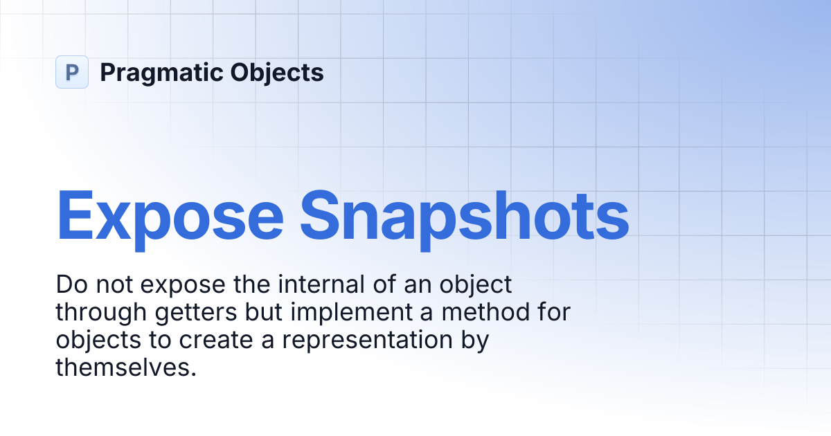 Expose Snapshots | Pragmatic Objects